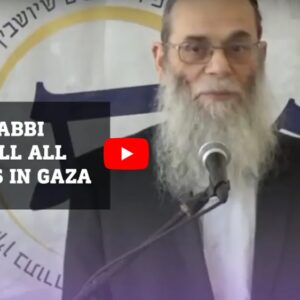 Israeli Terrorist Preacher Rabbi Calls for Killing All Palestinians in Gaza