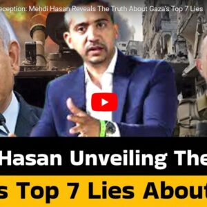 Israel's Top 7 Lies About Gaza and October 7