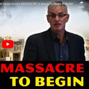 Israel Army's MASSACRE Is About To Begin In Rafah